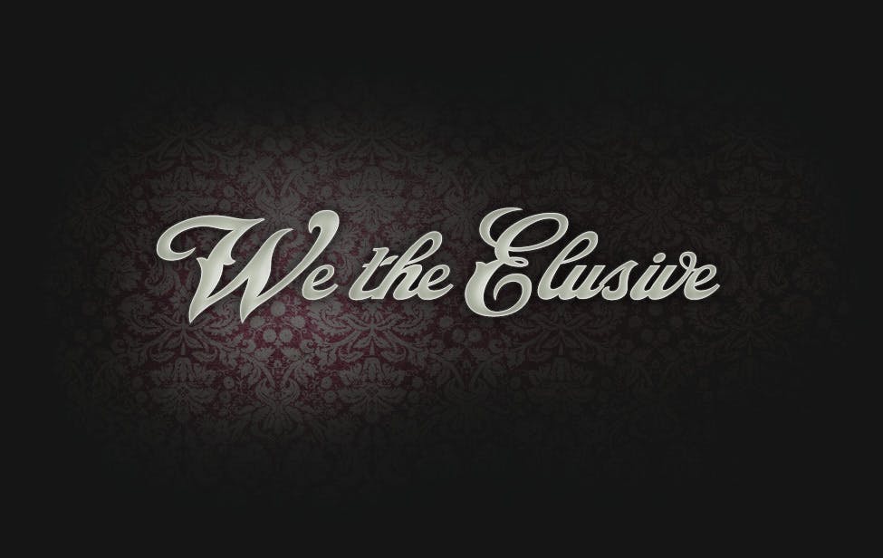 We the Elusive
